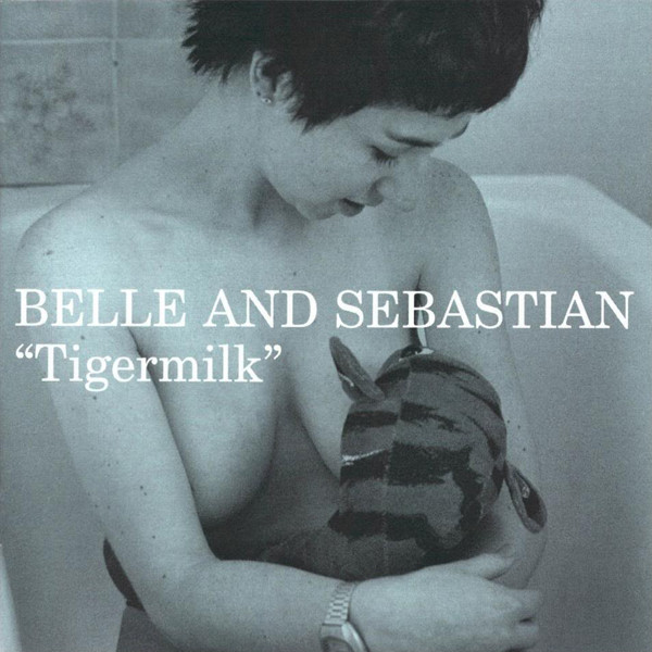 Belle and Sebastian: Tigermilk (1996)